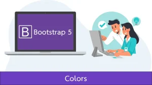 ตกแต่งสีข้อความและพื้นหลัง ด้วย Bootstrap 5
