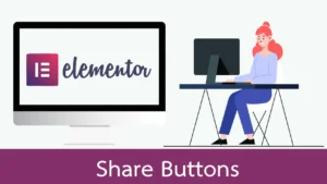 สร้างปุ่มแชร์ด้วยเอลิเมนต์ Share Buttons ใน Elementor
